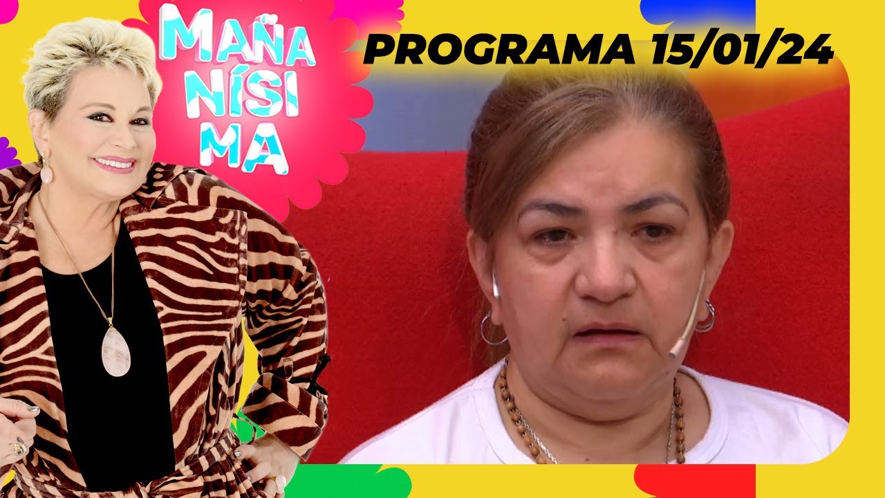 MAÑANÍSIMA - PROGRAMA 15/01/24 - GRACIELA SOSA CON CARMEN EN UNA NOTA ÍNTIMA DE MAMÁ A MAMÁ