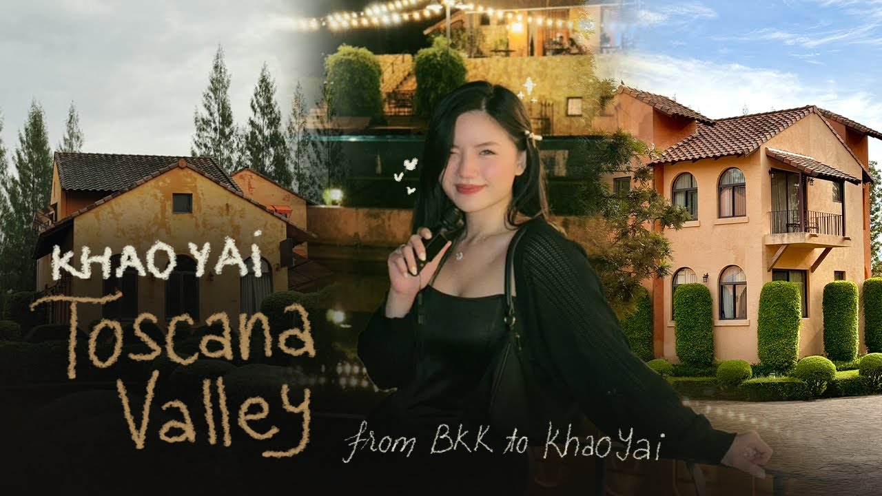 our trip to toscana valley 🏞 | khaoyai 9.24 | part 1/2