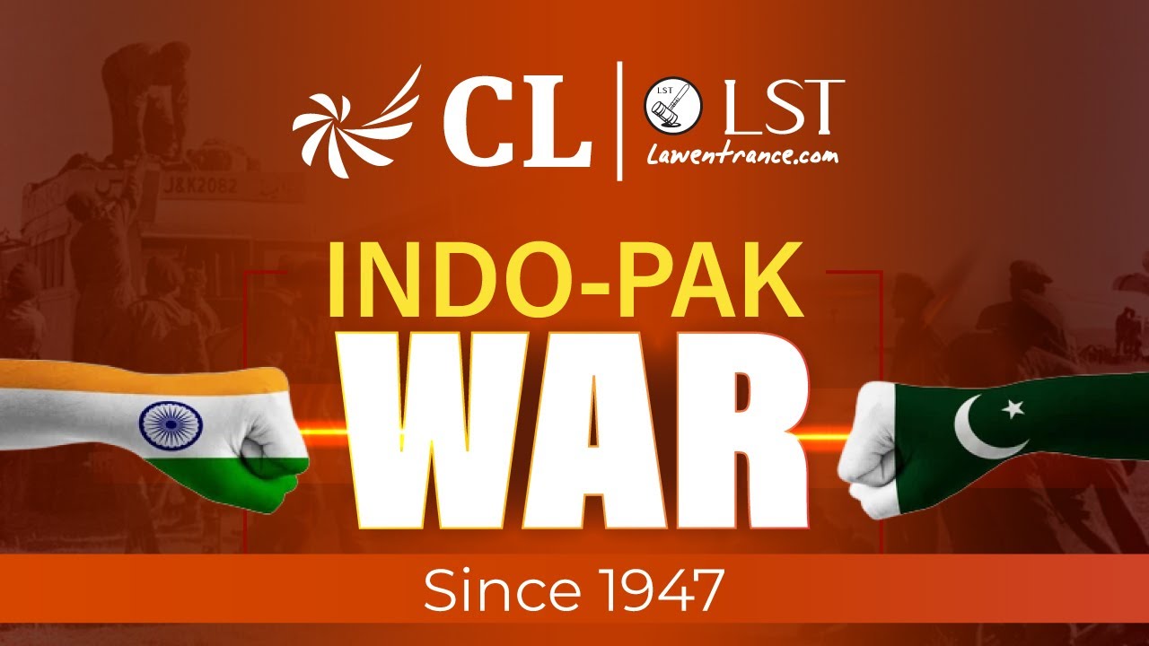 India Pakistan War Since 1947 | Must Know Current Affairs for CLAT 2026 Prep | CLLST