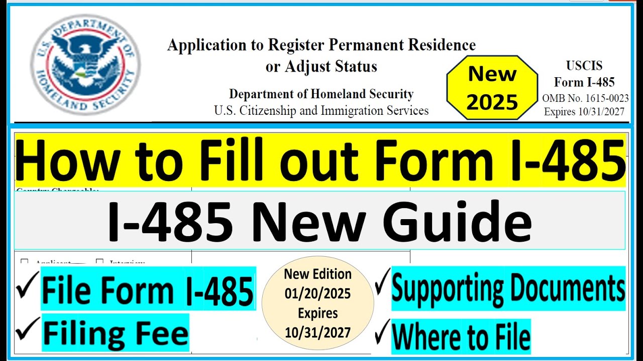 New Form I-485 || How to Fill out Form I-485 ADJUSTMENT OF STATUS. Edition 01/20/2025