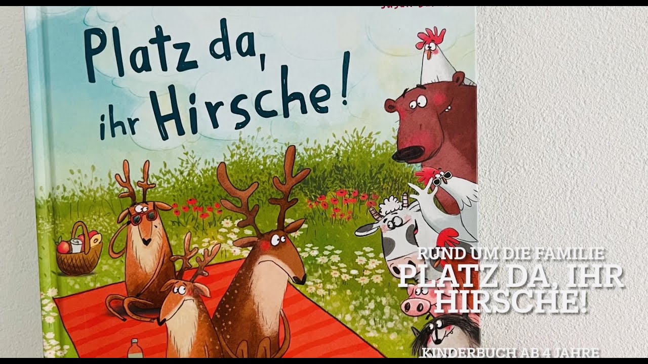 Platz da, ihr Hirsche! Buch/ Bilderbuch/ Kinderbuch/ Geschichte/ Teilen/ lustig/ Freundschaft