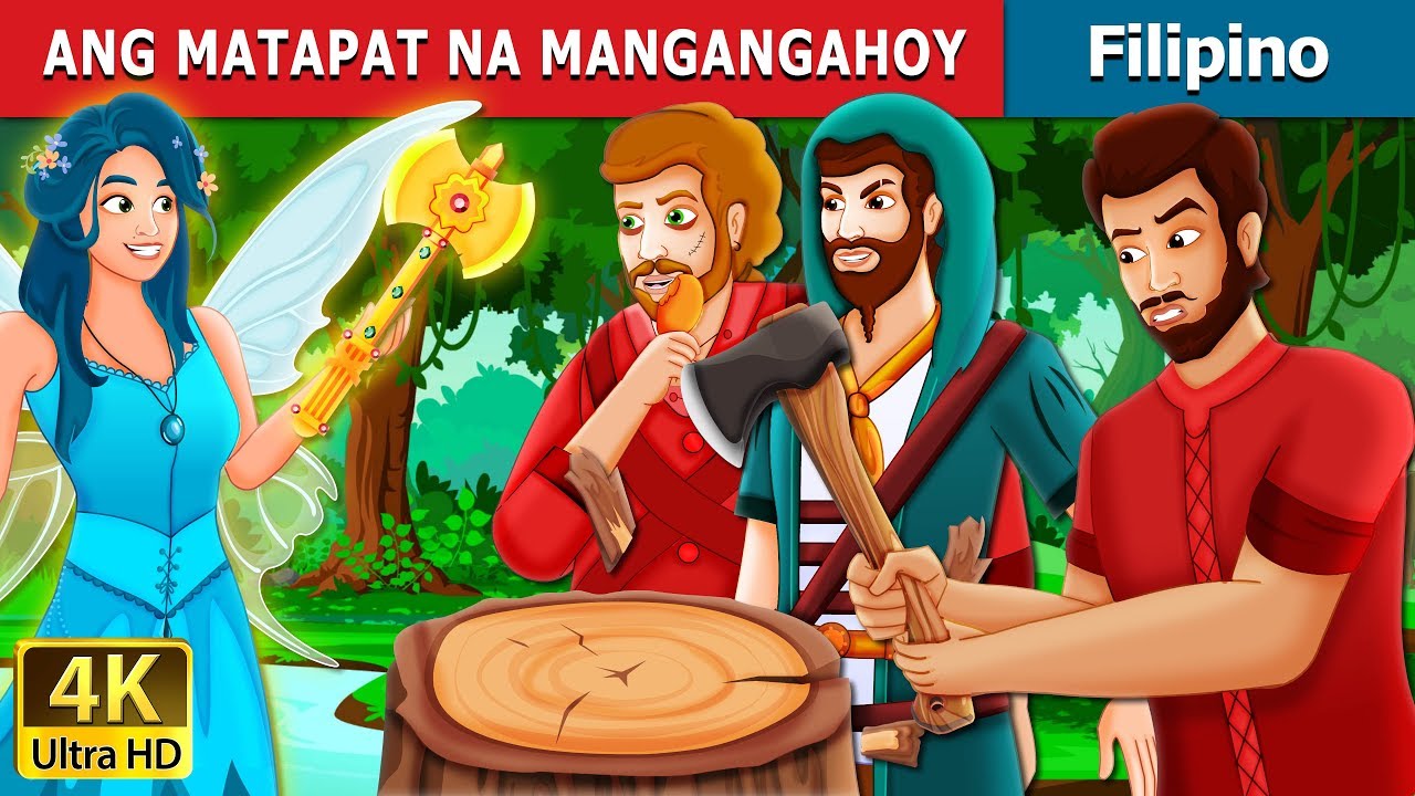 ANG MATAPAT NA MANGANGAHOY | The Honest Woodcutter Story | Kwentong Pambata | @FilipinoFairyTales
