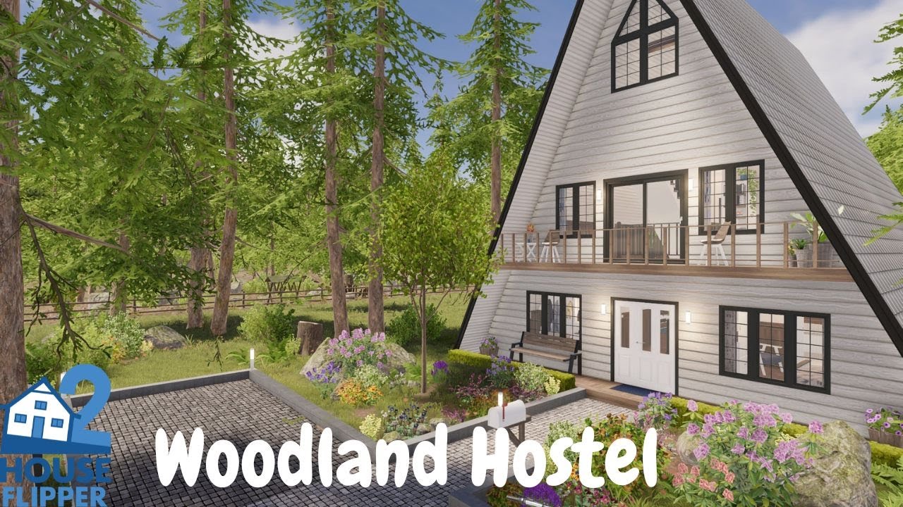 HOUSE FLIPPER 2 / Woodland Hostel