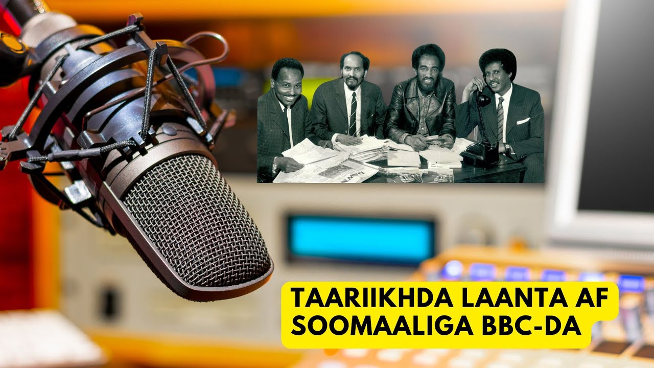 TAARIIKHDA BBC LAANTA AF SOOMAALIGA