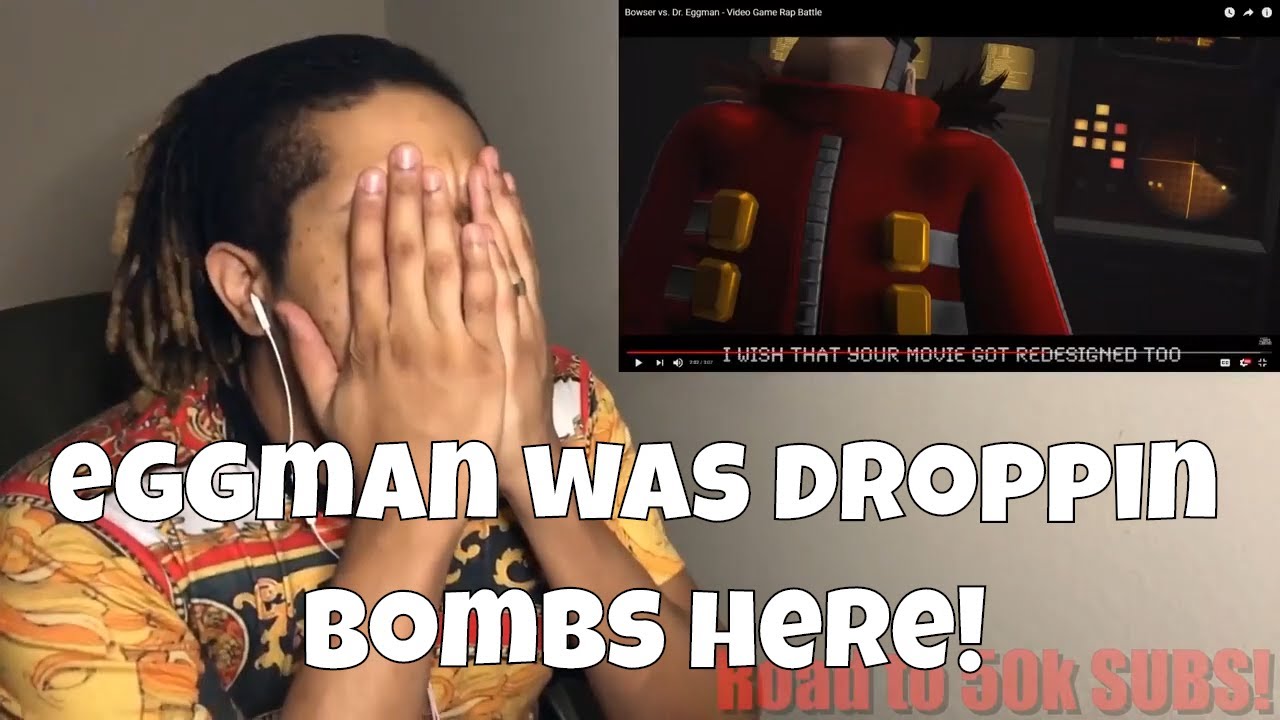 (Reaction) Bowser vs. Dr. Eggman - Video Game Rap Battle