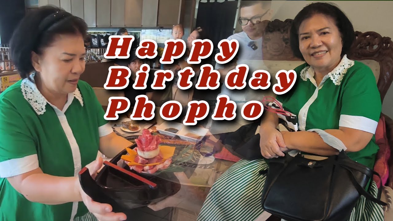 Happy Birthday Phopho !