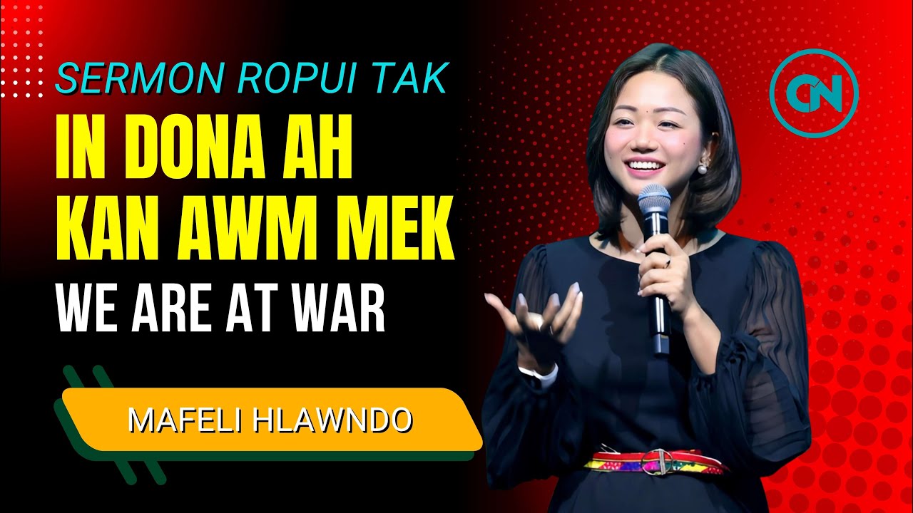 Mafeli Hlawndo Sermon Thar - In Dona Ah Kan Awm