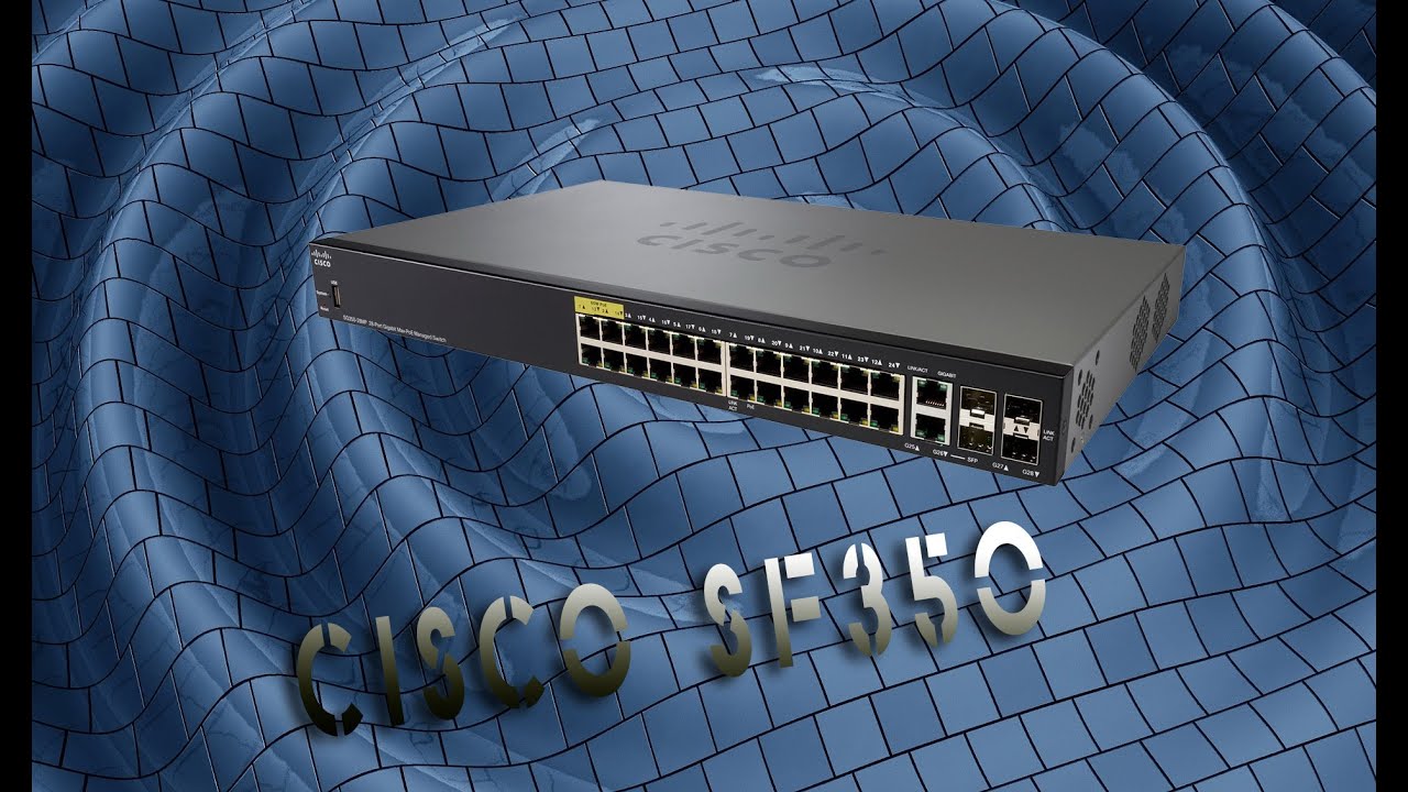 Обзор коммутатора Cisco SF350-24P-K9