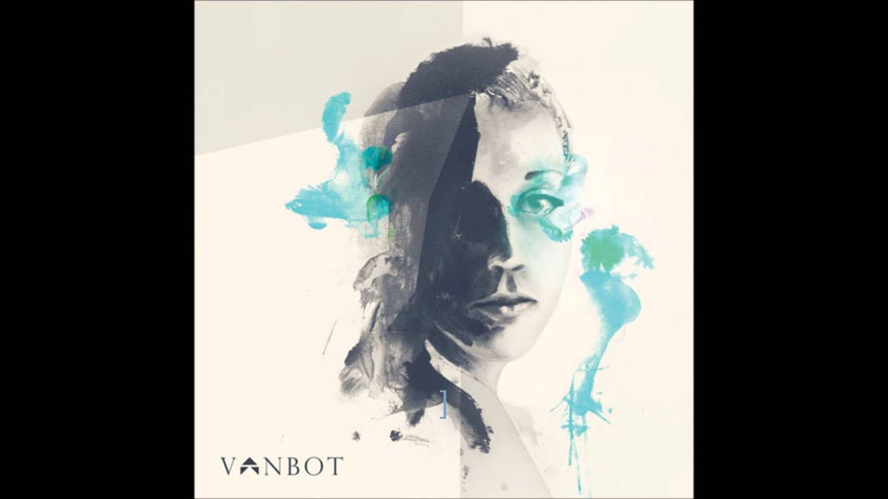Vanbot - Bitter Is The Sweetest Part
