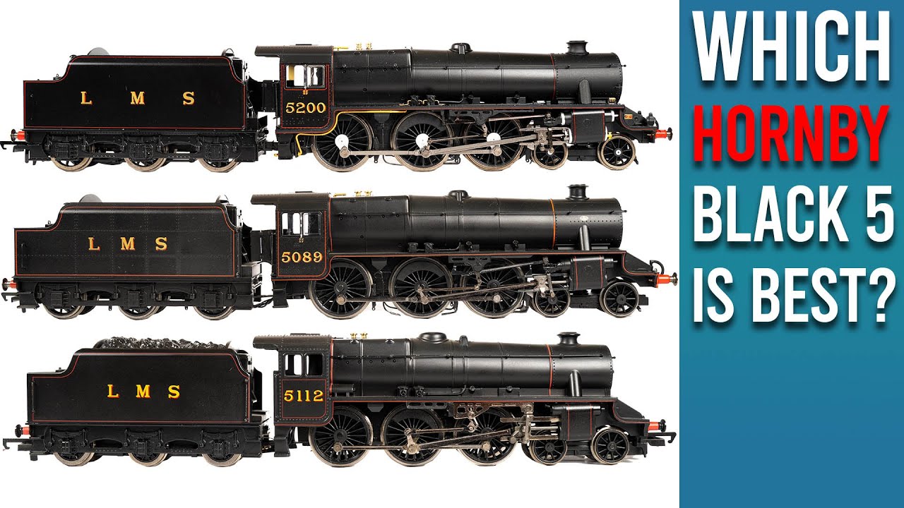 Which Hornby Black 5 Should You Buy? Old vs. New Comparison