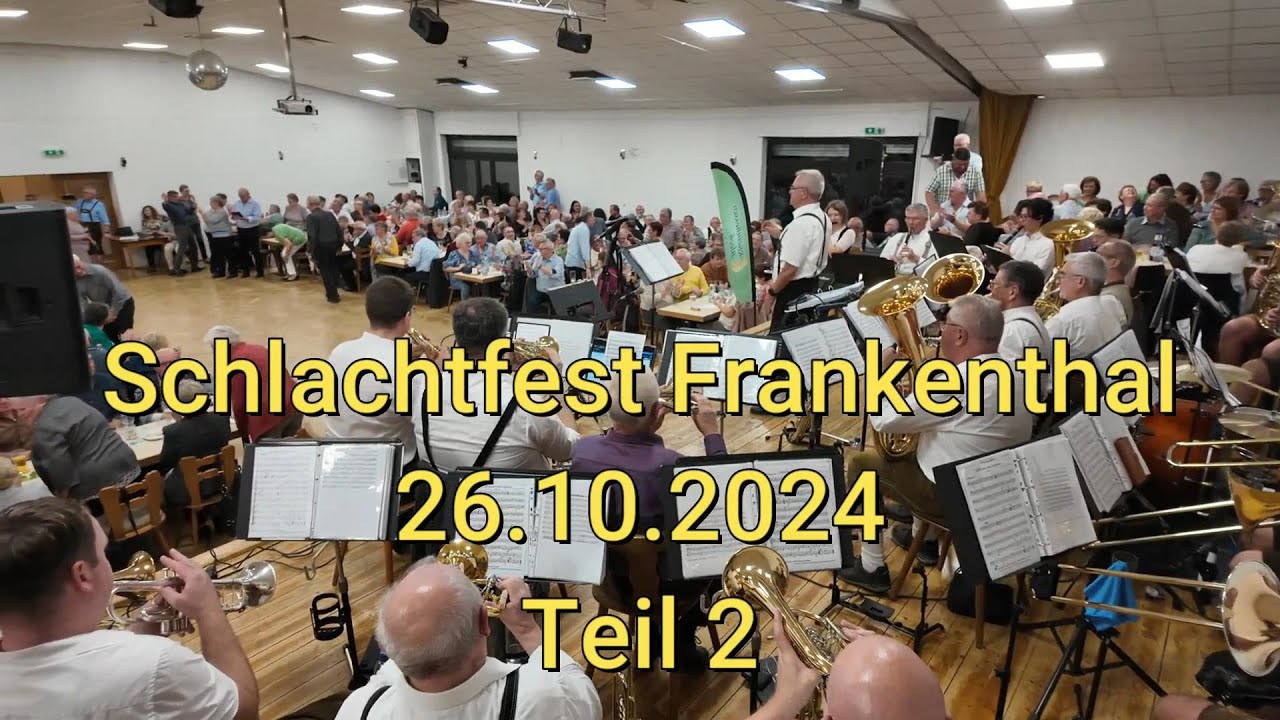 Schlachtfest Frankenthal   26.10.2024 - Teil 2