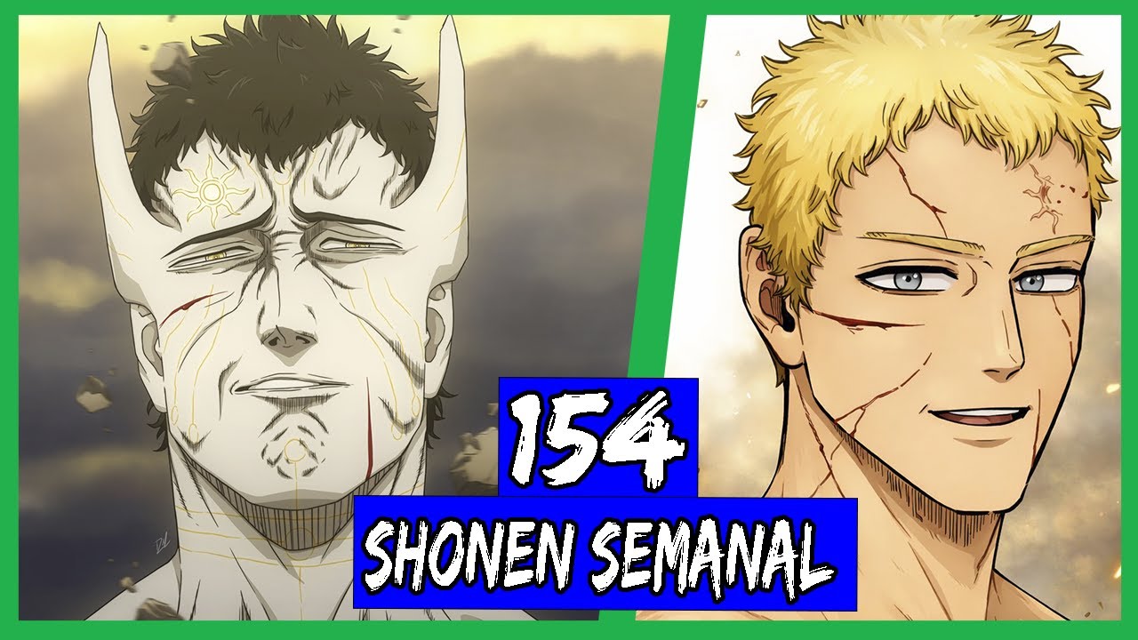 BLACK CLOVER LO HIZO DE NUEVO (SER MALÍSIMO) / EL SHONEN SEMANAL 154 (AZUL)