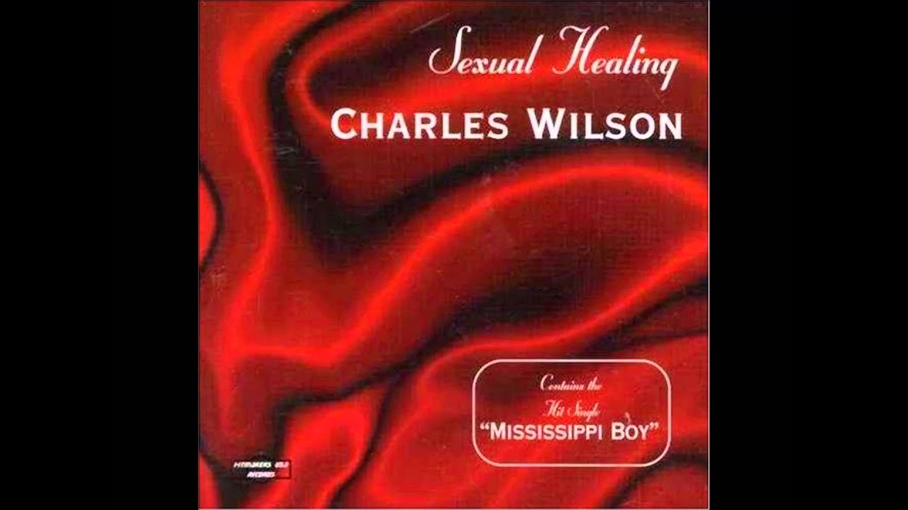 Charles Wilson - Mississippi Boy