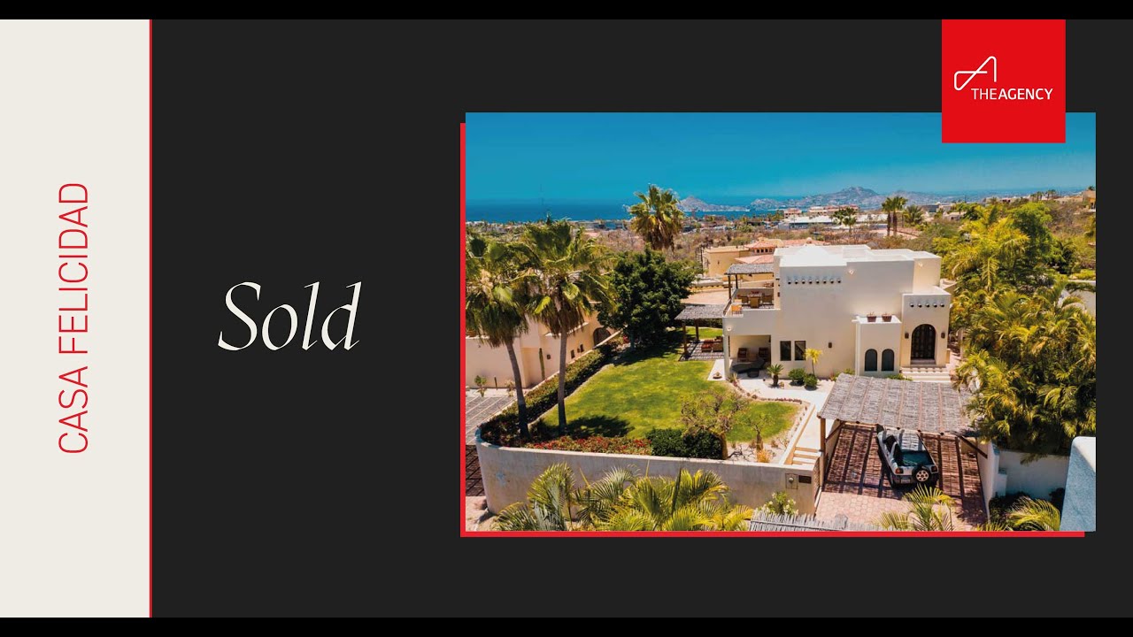 Casa Felicidad | The Agency Real Estate Los Cabos
