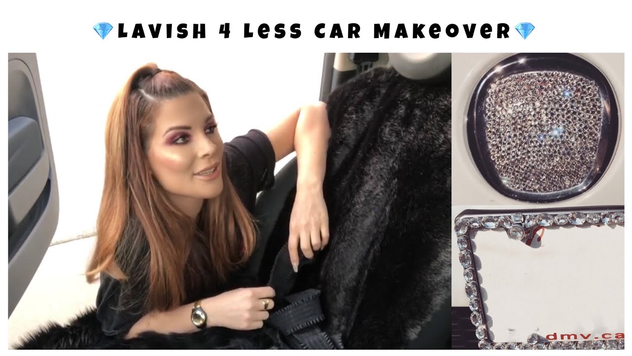 A lavish for less extra sparkly car makeover DIY