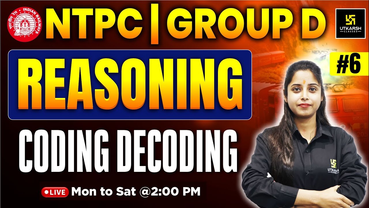 RRB Reasoning Classes 2026 | #6 | RRB NTPC | RRB Group D | Coding Decoding | Priya Ma'am