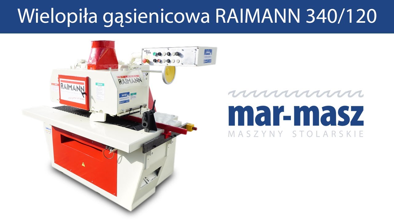 Wielopiła gąsienicowa RAIMANN - Mar-Masz | Woodworking Machines
