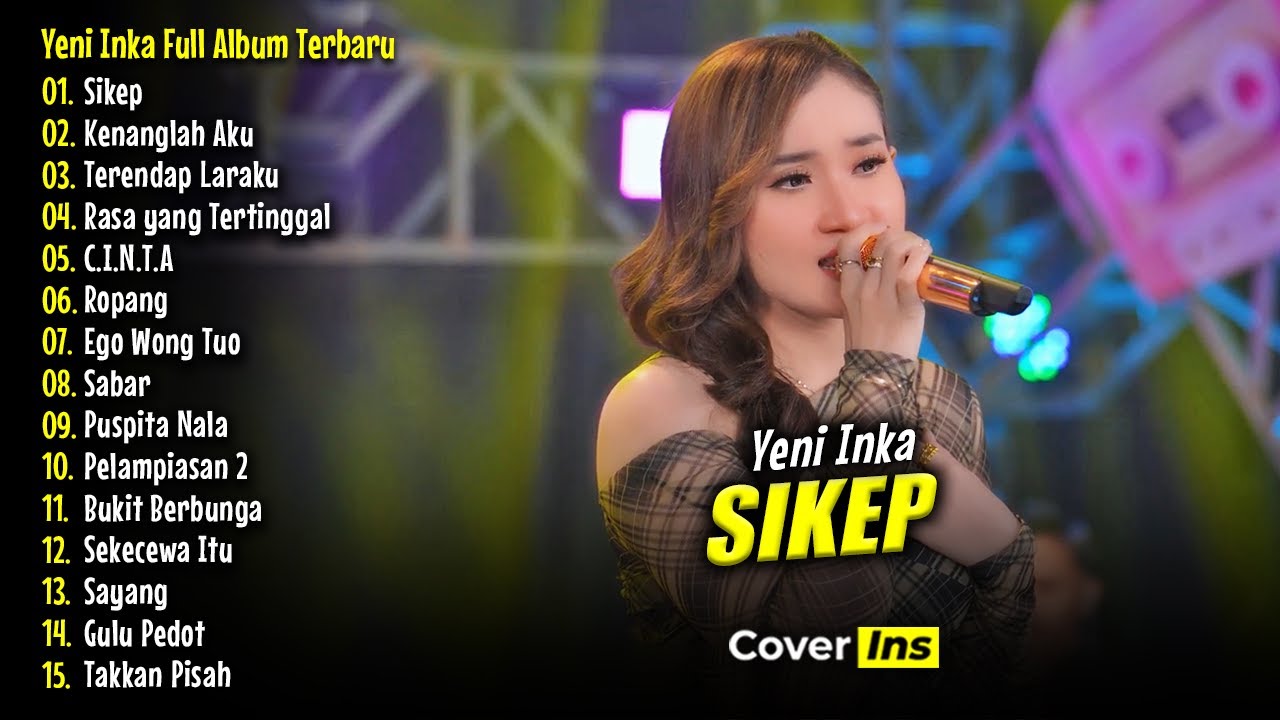 Yeni Inka - Sikep | Full Album Terbaru 2025 (Dangdut Koplo)