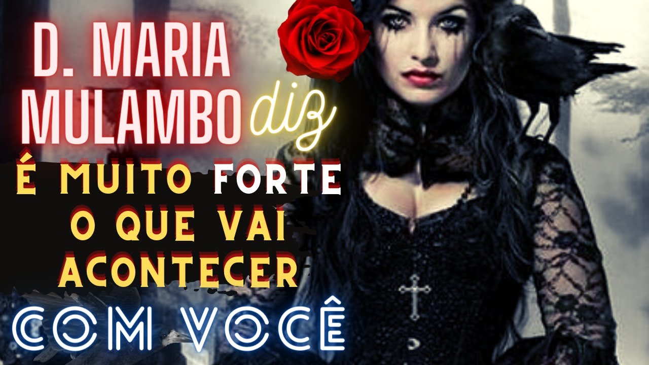 MULAMBO DIZ: É MUITO FORTE O QUE VAI ACONTECER COM VOCÊ!
