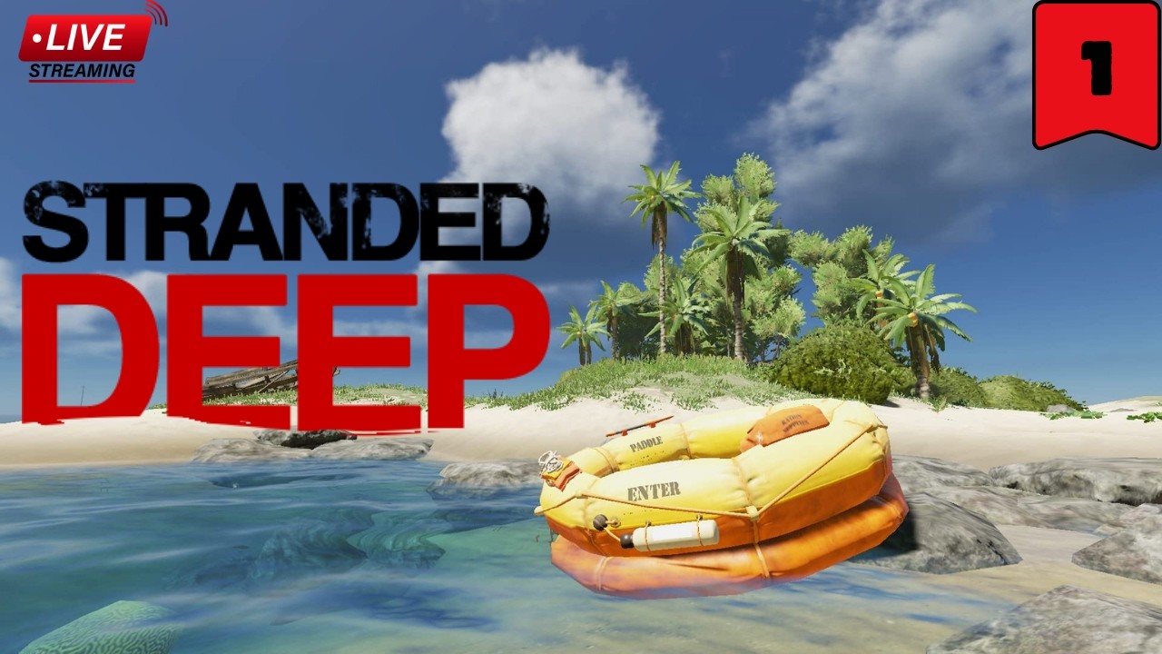Stranded Deep   |  Выживание | Максимальная сложность  #1
