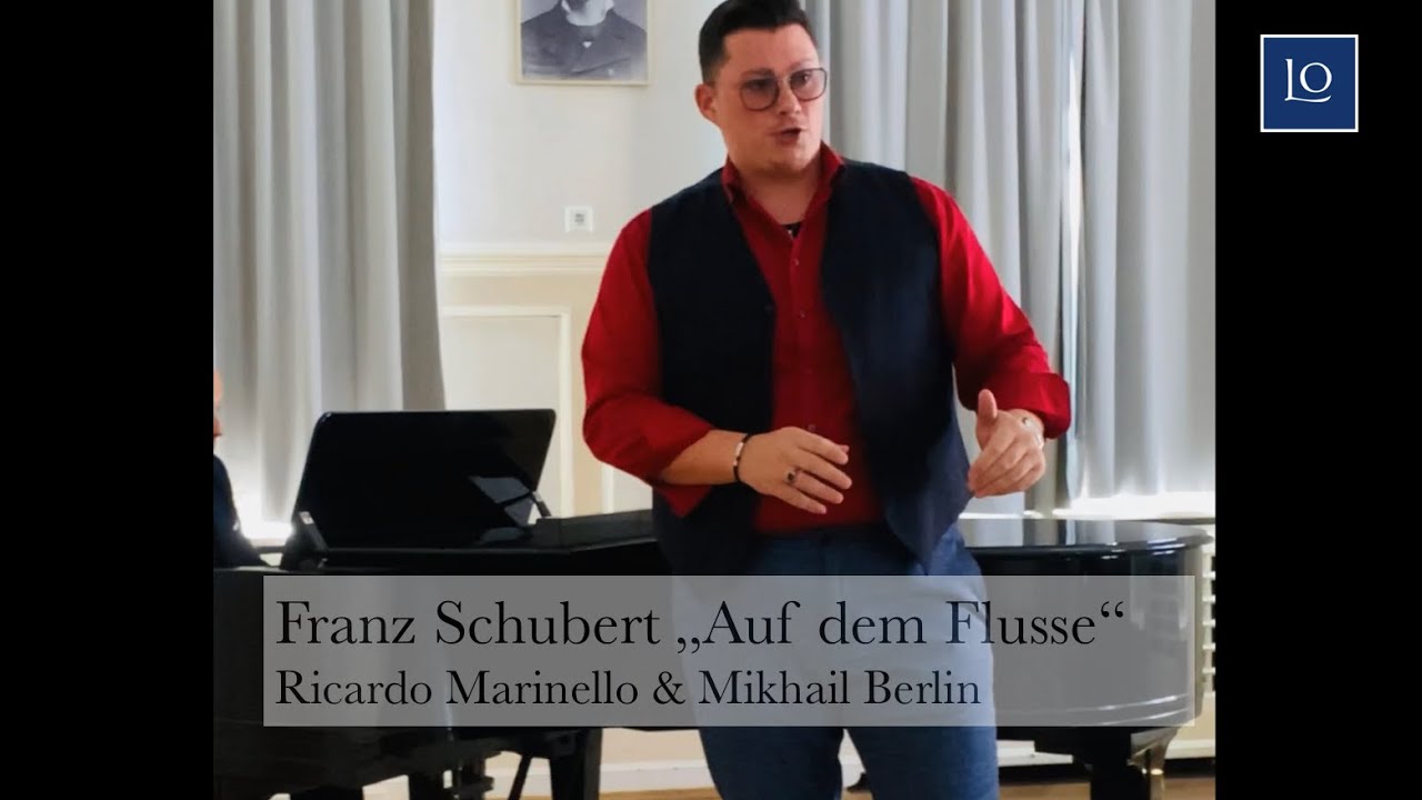Franz Schubert „Auf dem Flusse“ aus der Winterreise, Ricardo Marinello und Mikhail Berlin