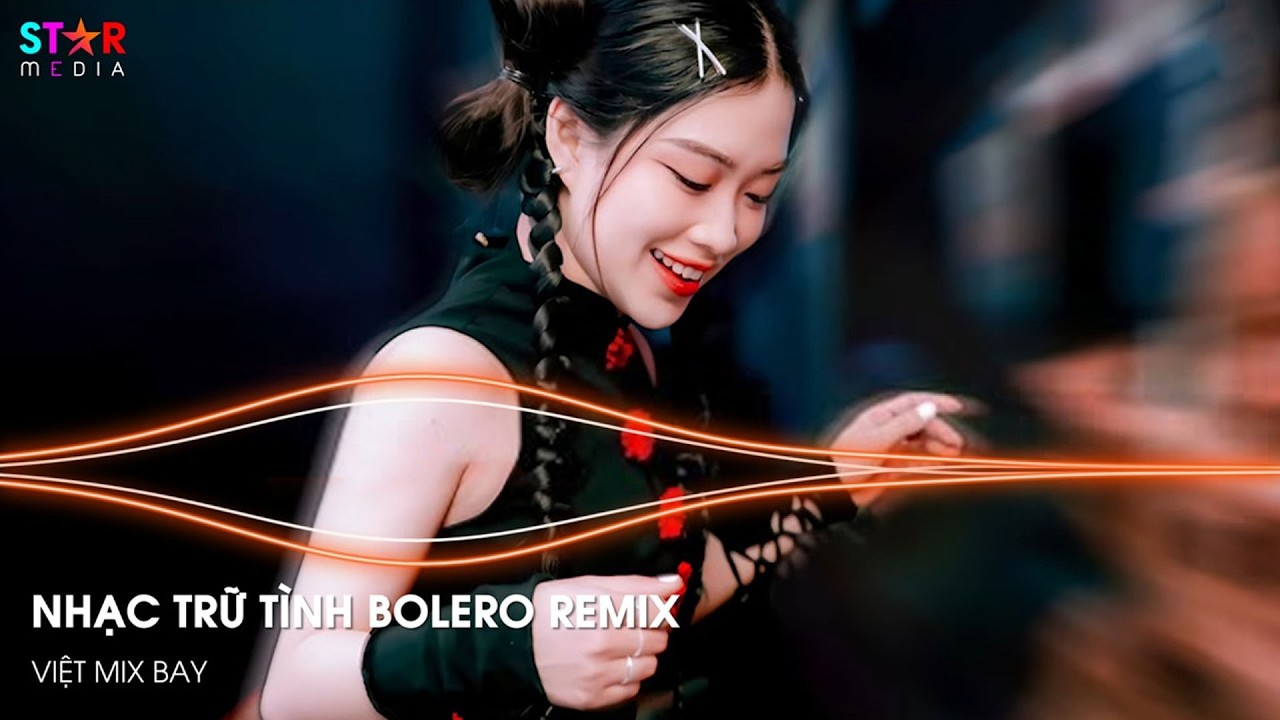 Nhạc Trữ Tình Remix Mới Nhất - LK Nhạc Trữ Tình Bolero Remix TikTok Hay Nhất 2026, Bolero Remix 2026
