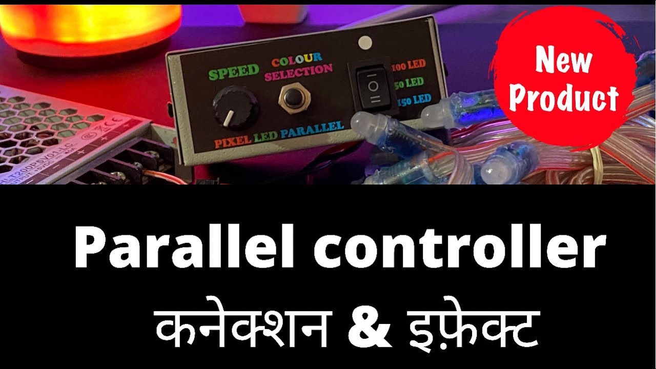 Pixel led manual type parallel controller wiring and effects