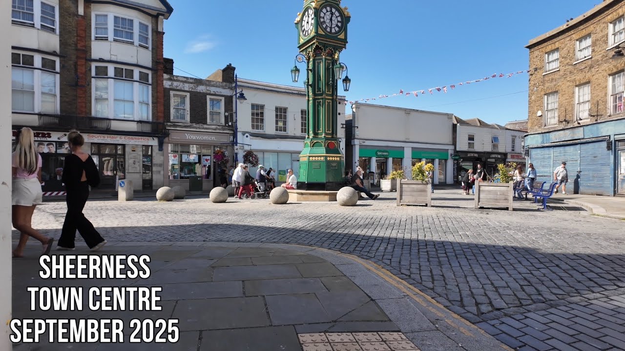 SHEERNESS Town Centre Walk | September 2025