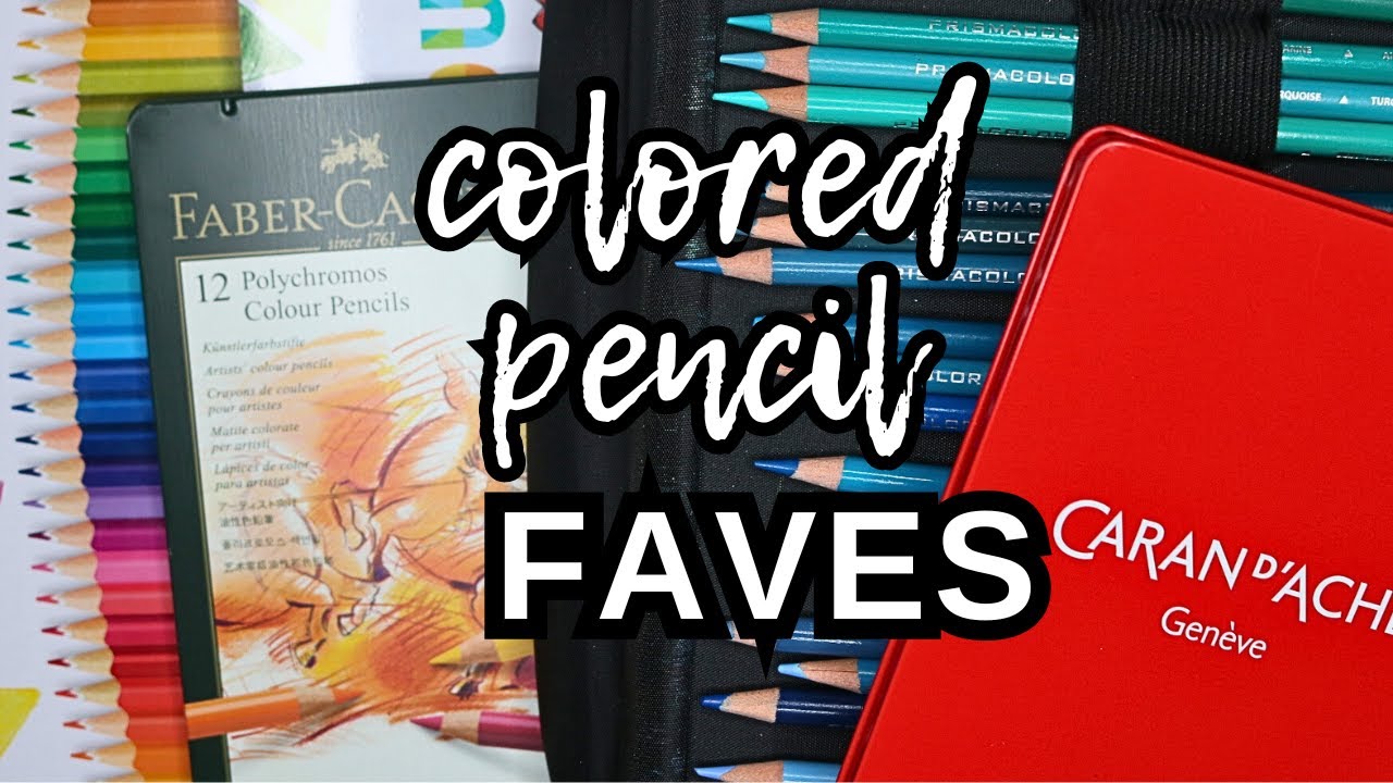 My Top 5 Favorite Colored Pencils & an Honorable Mention | 9 of 9