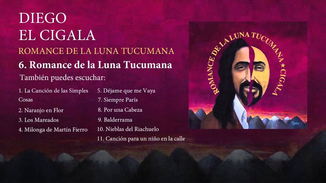 Diego el Cigala - Romance de la Luna Tucumana (con letra)