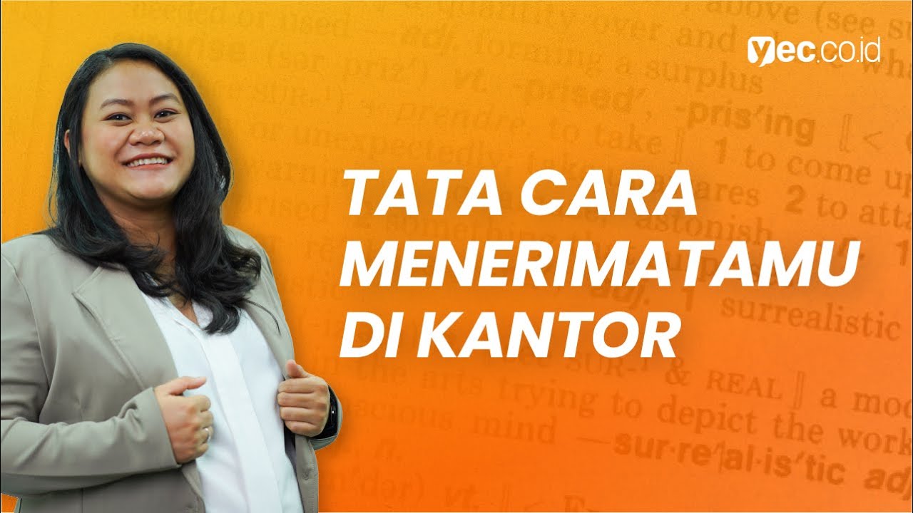 Cara Menerima Tamu dalam Bahasa Inggris di Kantor - Belajar Bahasa Inggris Kantoran