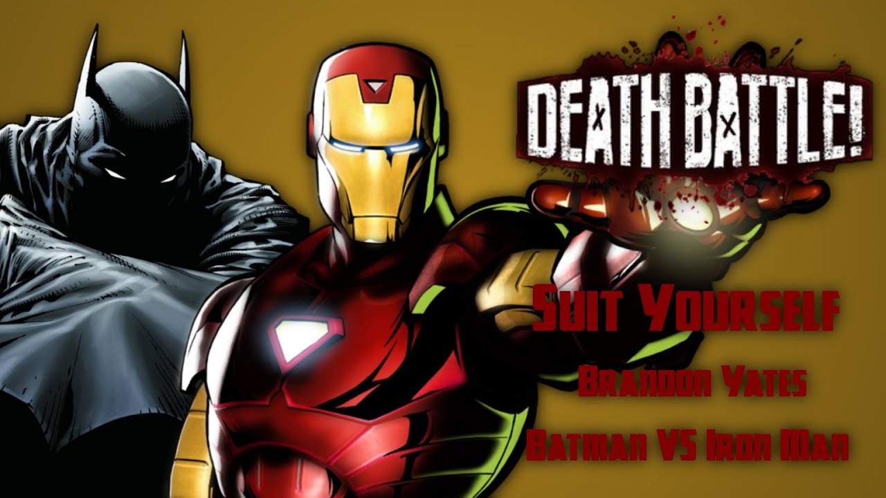 Suit Yourself LYRICS | Batman VS Iron Man | DEATH BATTLE!