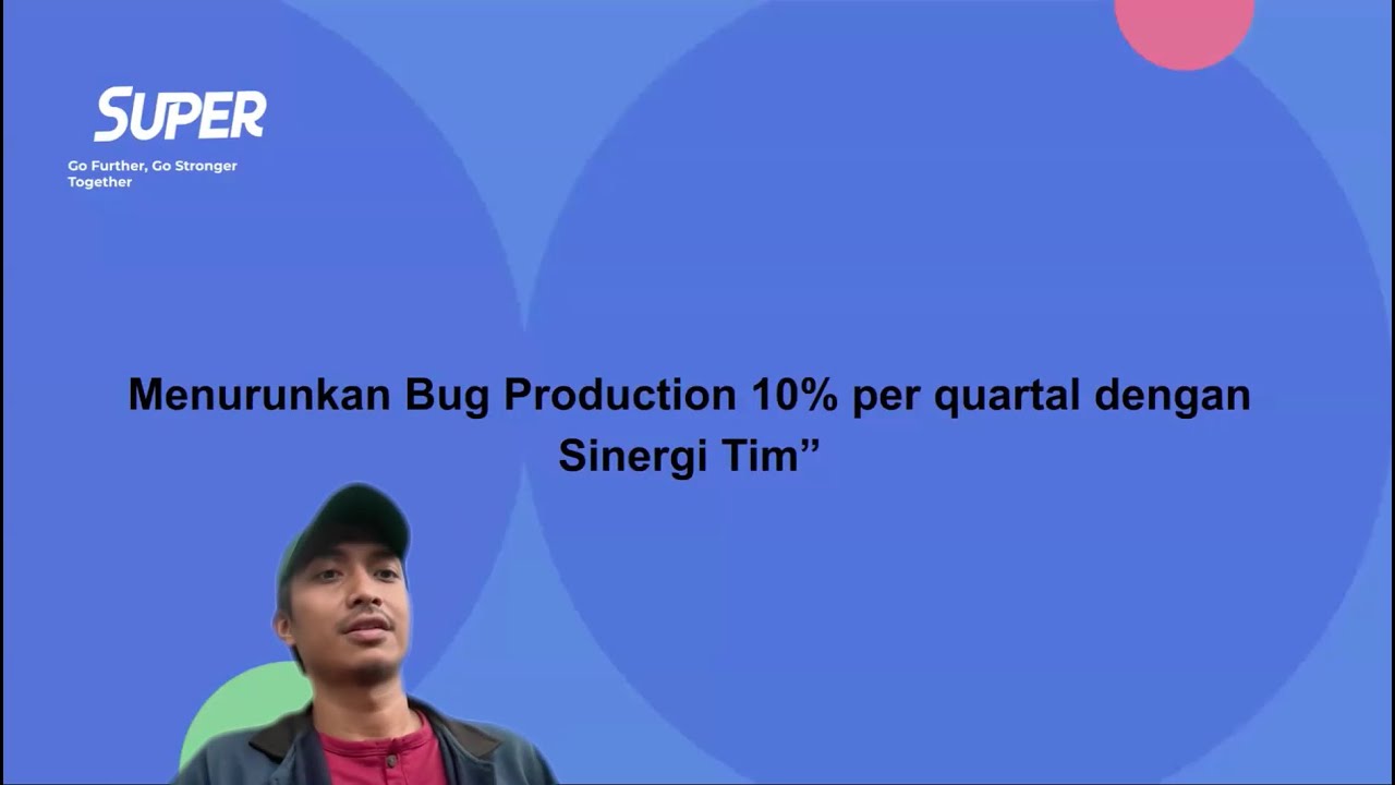 CUTTING PRODUCTION BUGS BY 10% EVERY QUARTER