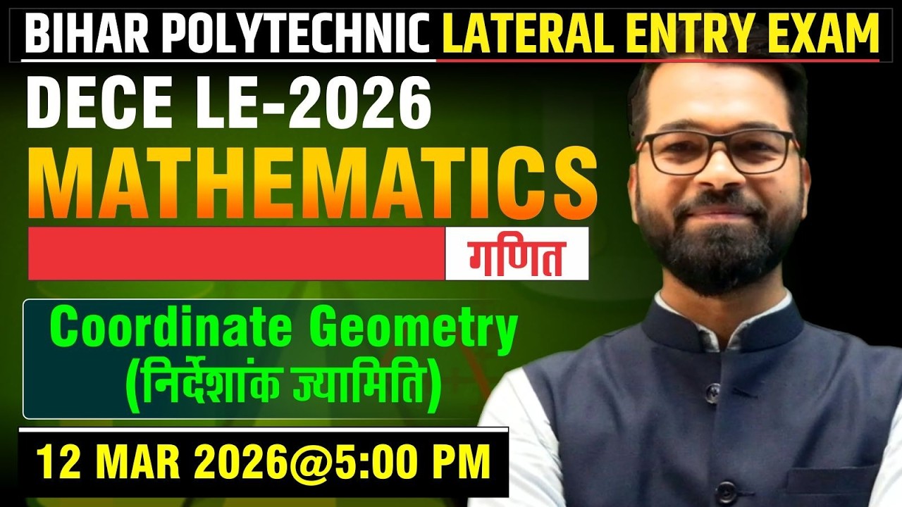 Mathematics | Coordinate Geometry | Lect - 01 | DECE LE 2026 | Detailed Live Classes #bcece