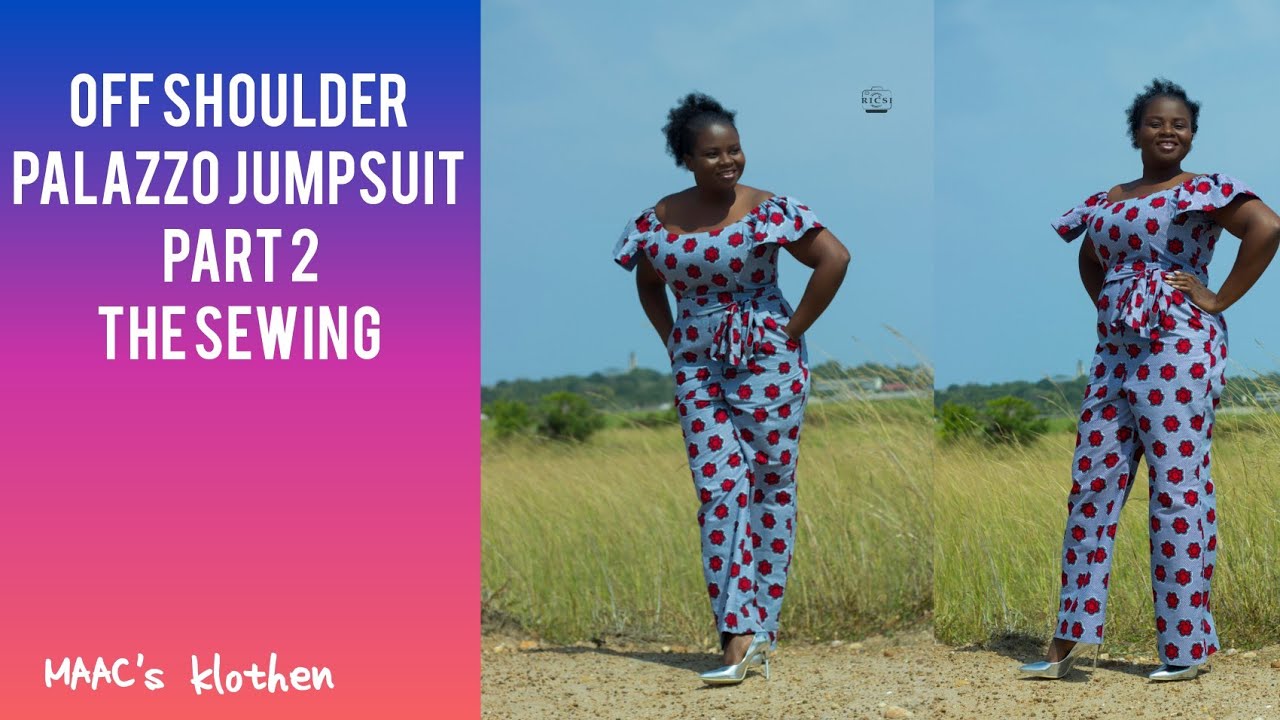 OFF SHOULDER PALAZZO JUMPSUIT. PART 2 - THE SEWING