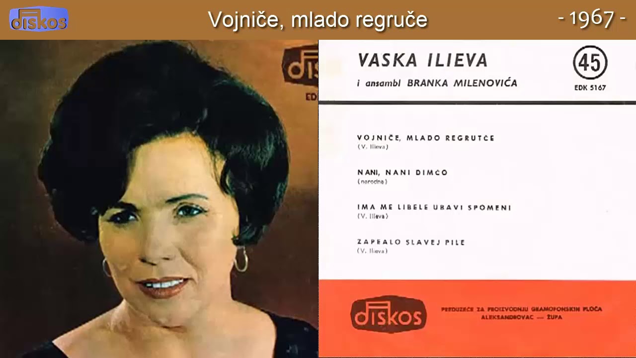 Vaska Ilieva - Vojnice, mlado regruce - (Audio 1967)