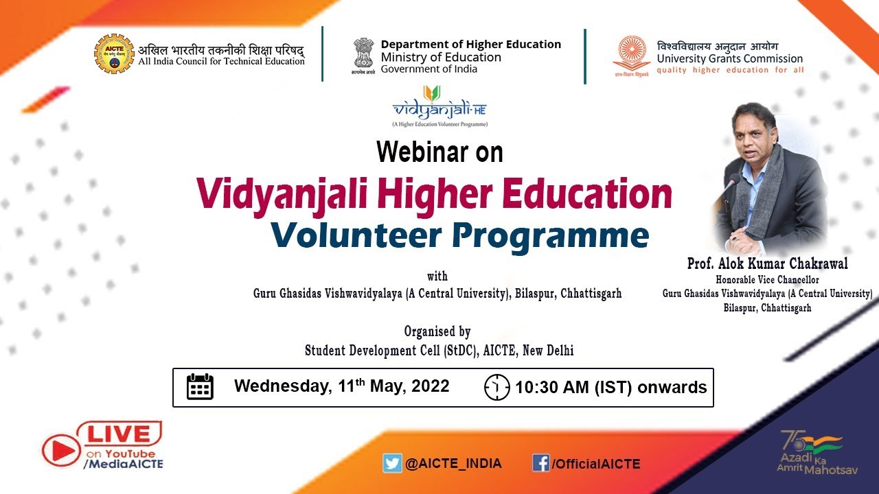 Webinar:VIDYANJALI HigherEducation Volunteer Programme with GuruGhasidasVishwavidyalaya Chhattisgarh