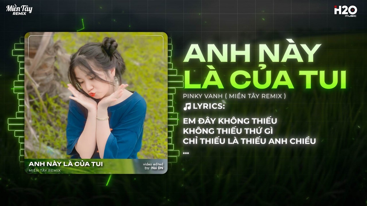 Anh Này Là Của Tui Remix - Pinky Vanh x Miền Tây Remix👉 Em Đây Không Thiếu, Không Thiếu Thứ Gì Remix