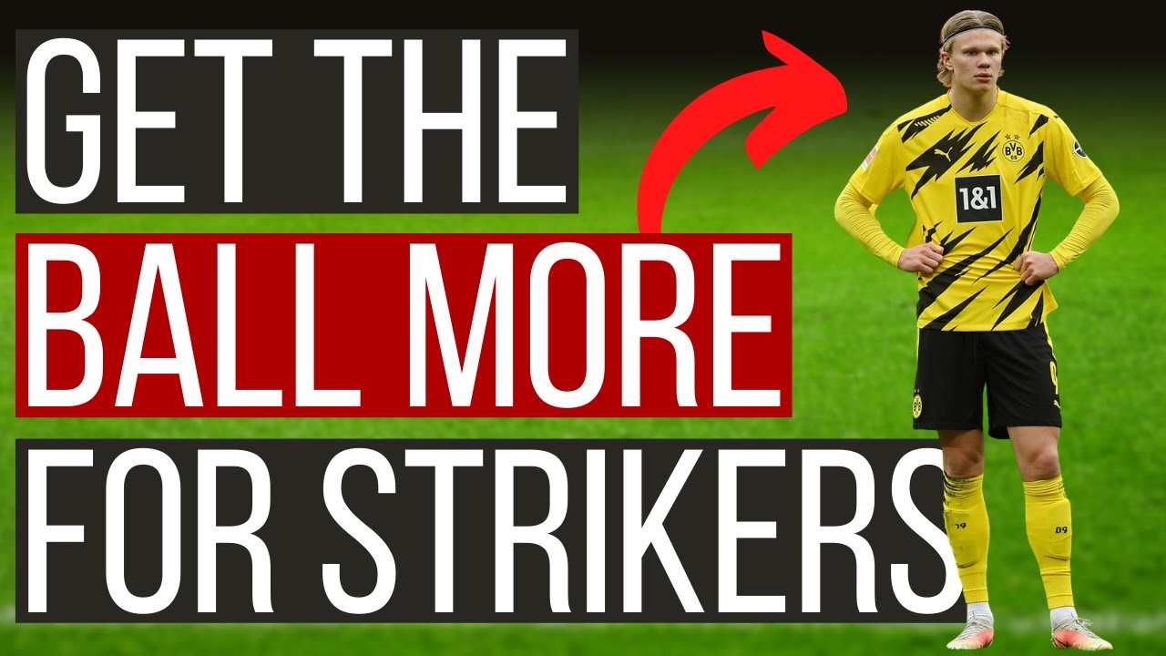 How To Get The Ball More As A Striker In Soccer
