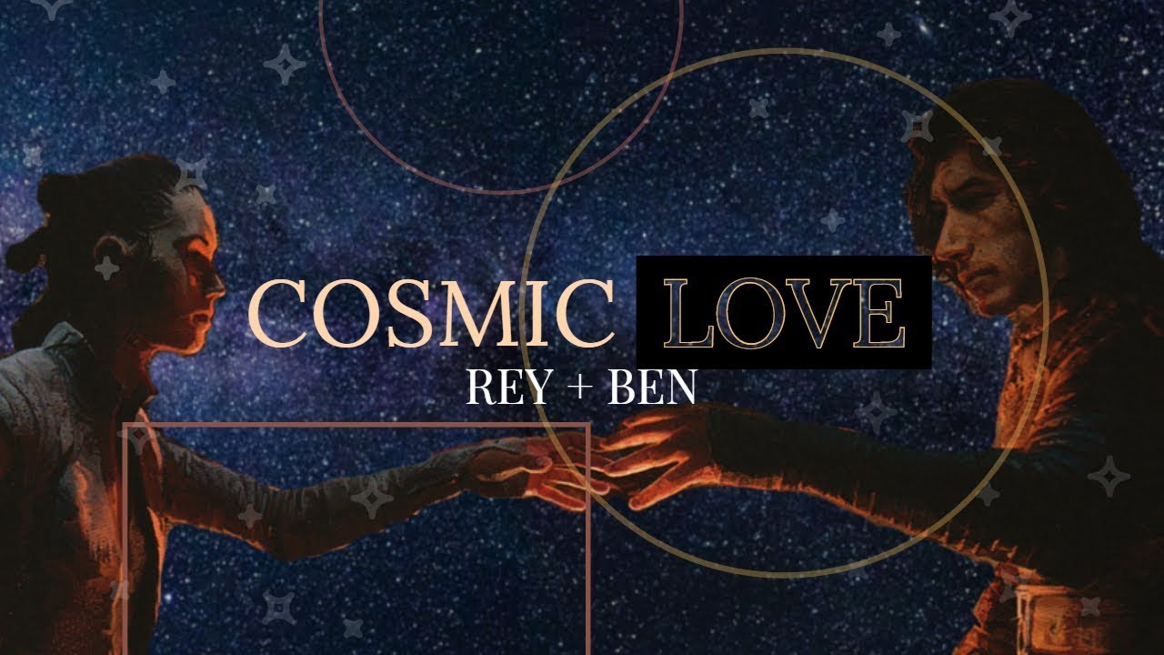 Rey + Ben {Cosmic Love}