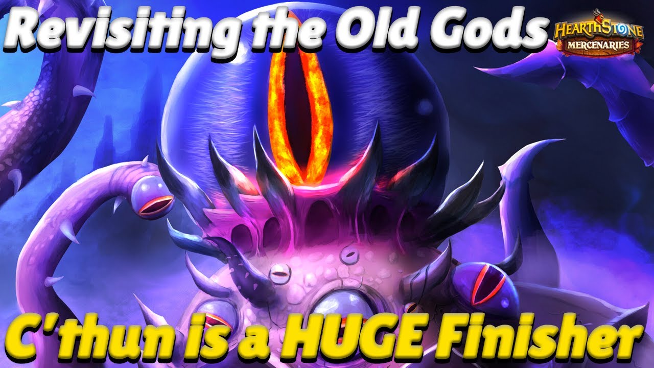 Revisiting the Old Gods! C'thun is a HUGE Finisher! - Hearthstone Mercenaries Team Comp