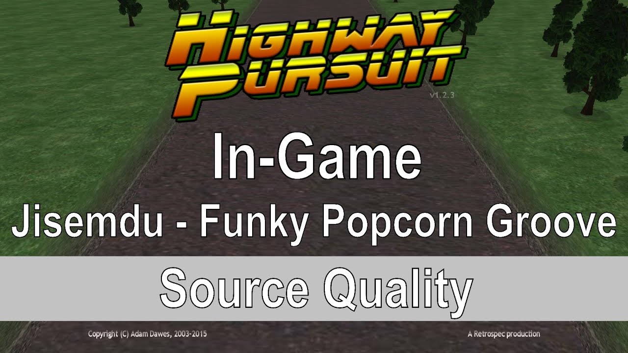 Highway Pursuit - In-Game: Background Music - Source Quality