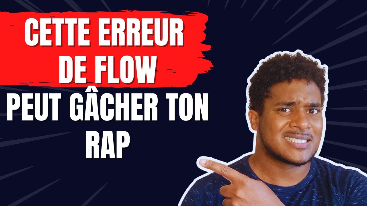 Une Erreur de Flow à éviter en tant que Rappeur