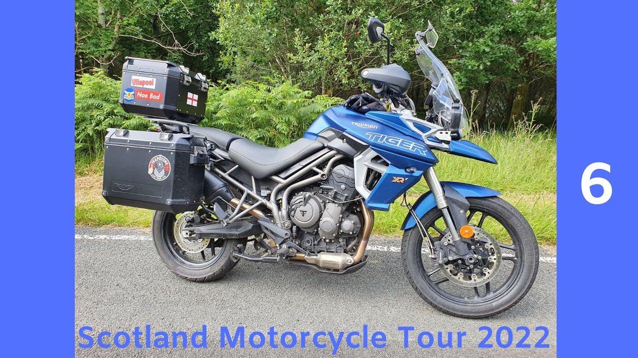 Scotland Motorcycle Tour 2022 part 6