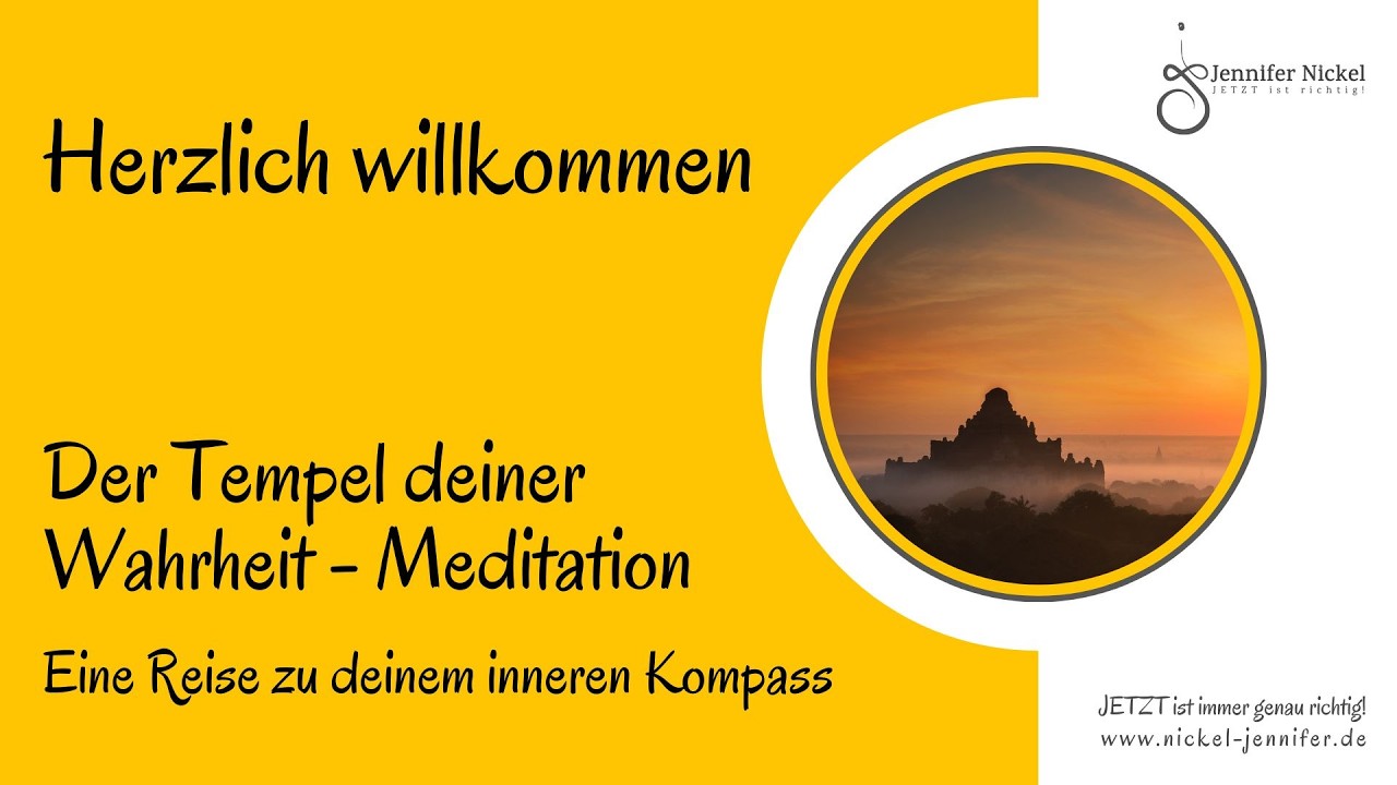 Der Tempel deiner Wahrheit: eine Reise zu deinem inneren Kompass - geführte Meditation