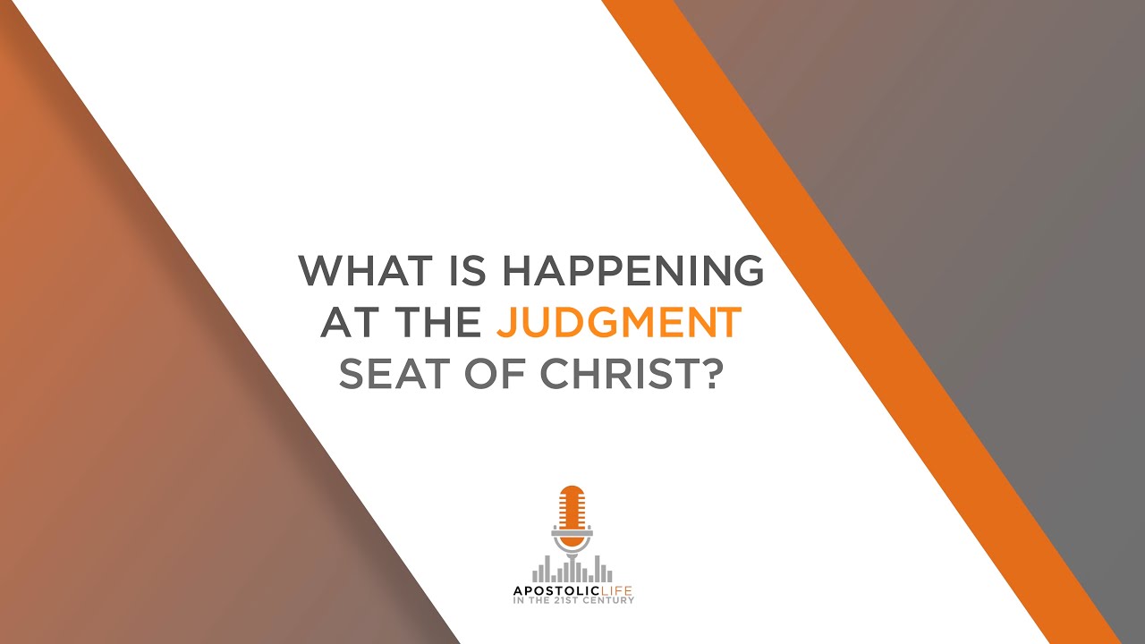What Happens at the Judgment Seat of Christ? | Episode 92