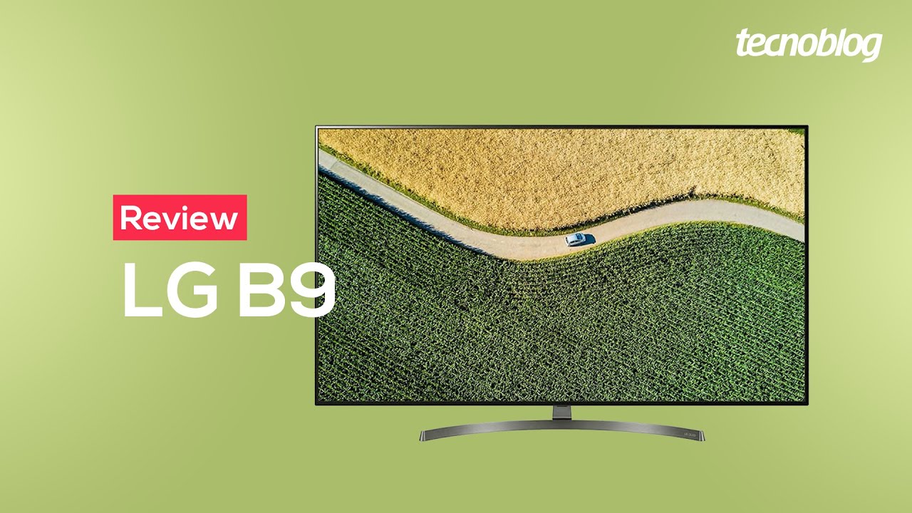 TV OLED LG B9 - Review Tecnoblog