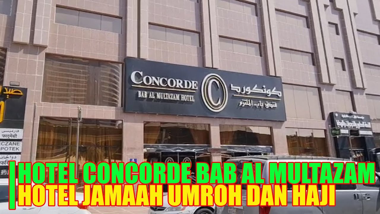 REVIEW HOTEL JAMAAH UMRAH DIMAKKAH CONCORDE BAB AL MULTAZAM