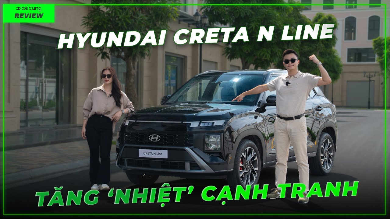 Review HYUNDAI CRETA 2025 bản N-Line: 715 triệu, bổ sung nhiều trang bị, hào quang có quay trở lại?