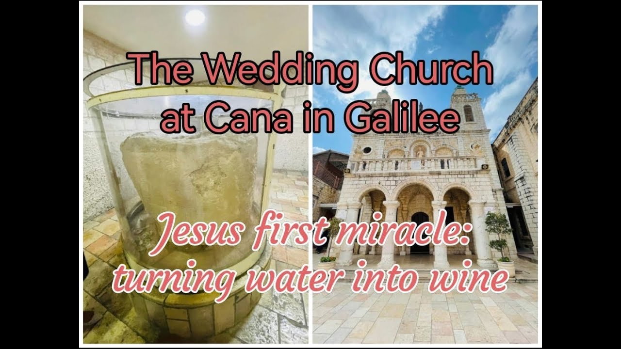 V#39:Wedding Church at Cana in Galilee/Jesus First Miracle/Where Jesus Turned Water Into Wine/Israel